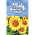 God is Great, Big, and Wonderful!: Taste and See that God is Good