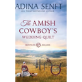 The Amish Cowboy's Wedding Quilt (Large Print Hardcover)