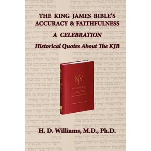 The King James Bible's Accuracy & Faithfulness
