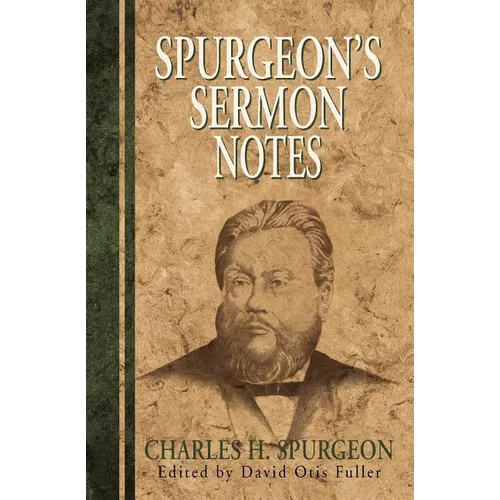 Spurgeon's Sermon Notes