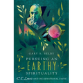 Pursuing an Earthy Spirituality: C. S. Lewis and Incarnational Faith