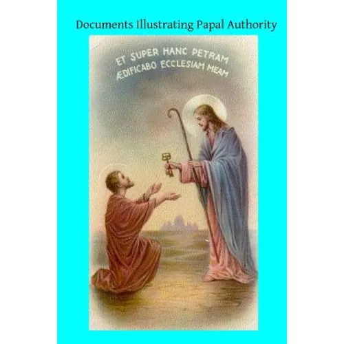 Documents Illustrating Papal Authority: Ad 96-454