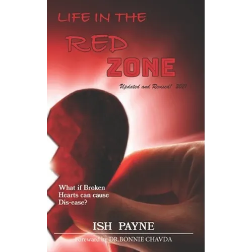 Life in the RED Zone