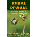 Rural Revival: Growing Churches in Shrinking Communities