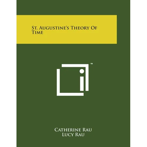 St. Augustine's Theory Of Time