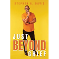 Just Beyond Grief