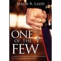 One of the Few: A Marine Fighter Pilot's Reconnaissance of the Christian Worldview