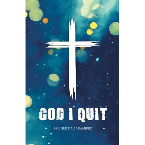 God I Quit