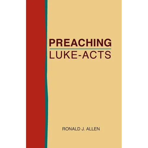 Preaching Luke-Acts