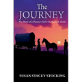 The Journey: The Story of a Pioneer Girl's Unshakable Faith