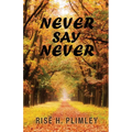 Never Say Never