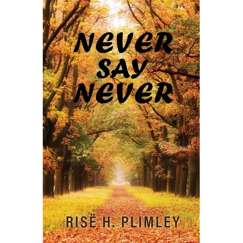 Never Say Never