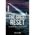 The Great Reset: The Globalist Plan vs. Heaven's Victory