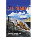 Attunement: Living in Harmony with Nature