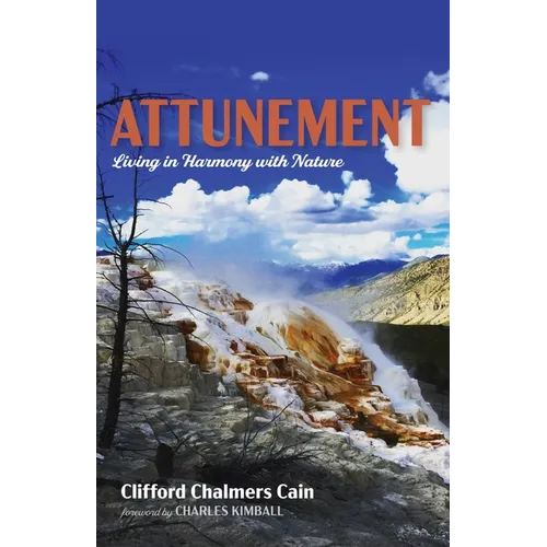 Attunement: Living in Harmony with Nature