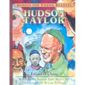 Hudson Taylor: Friend of China
