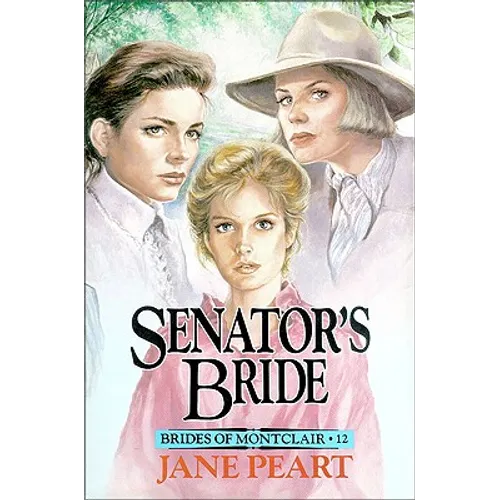 Senator's Bride: 12