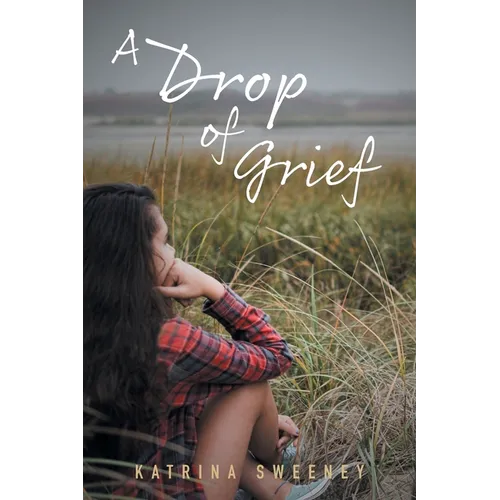 A Drop of Grief