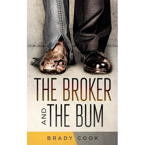 The Broker and the Bum