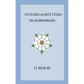 Outline of Asceticism for Seminarians