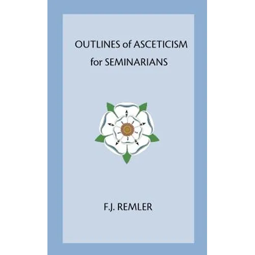 Outline of Asceticism for Seminarians