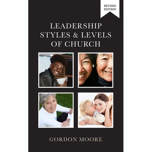 Leadership Styles and Levels of Church