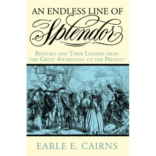 An Endless Line of Splendor