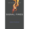 Signal Fires: Living a Life on Fire With the Holy Spirit