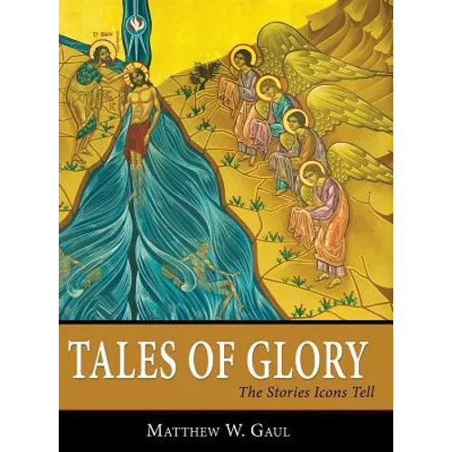 Tales of Glory: The Stories Icons Tell
