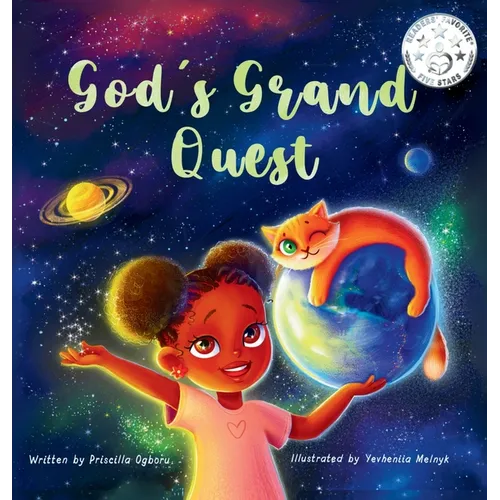 God's Grand Quest: A Christian story for children about how God created the world and all that is in it