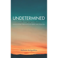 Undetermined: Navigating the Path of Grief and Trauma