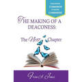 The Making of a Deaconess: The Next Chapter