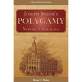 Joseph Smith's Polygamy, Volume 3: Theology