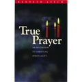 True Prayer