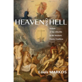 Heaven and Hell: Visions of the Afterlife in the Western Poetic Tradition