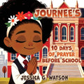 Journee's 10 Days of Prayer Before School