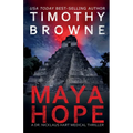 Maya Hope: A Medical Thriller