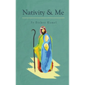Nativity and Me