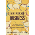 Unfinished Business: 30 Sips of Faith, Words, and Wisdom for Life's Messy Middle