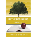 In the Beginning: Genesis 1-11