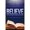 Believe: What Every Christian Should Know
