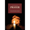 The Necessity of Prayer