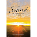 True Sound of Sacred Name of God