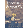 Lonesome, Party of Six
