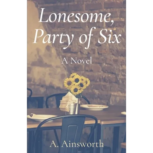 Lonesome, Party of Six