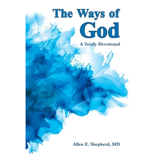 The Ways of God: A Yearly Devotional