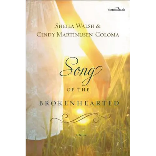A Song of the Brokenhearted