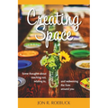 Creating Space: Some thoughts about reaching out, relating to, and redeeming the lives around you