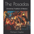 The Posadas: Christmas Tradition of Mexico
