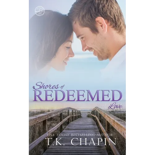 Shores of Redeemed Love: A Clean Christian Beach Romance